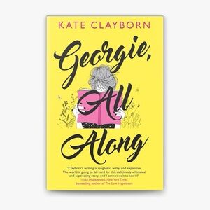 Advanced Readers Copy Georgie All Along Book